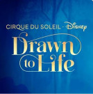 Cirque du Soleil | Drawn to Life - Disney - Category 6 - 17:30 hrs